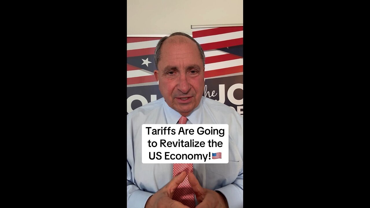 Tariffs Are Going to Revitalize the United States Economy!
