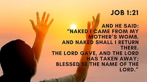 It's The Lord Who Gives And He Who Takes Away