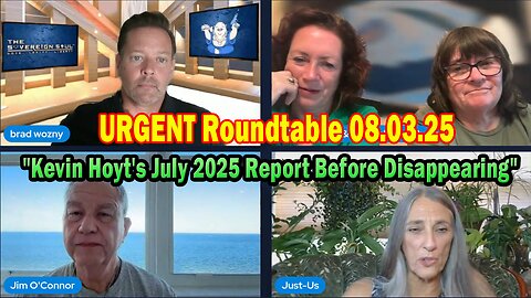 Brad Wozny & Jim O'Connor HUGE Intel Aug 3: "Kevin Hoyt's July 2025 Report Before Disappearing"