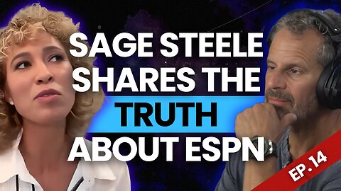 Sage Steele on Her Cancellation, ESPN, and the Truth They Tried To Hide | Erased! Ep. 14