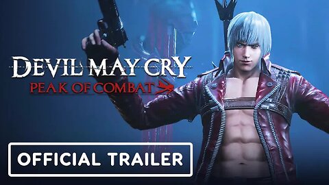 Devil May Cry - Peak of Combat - Official Launch Trailer