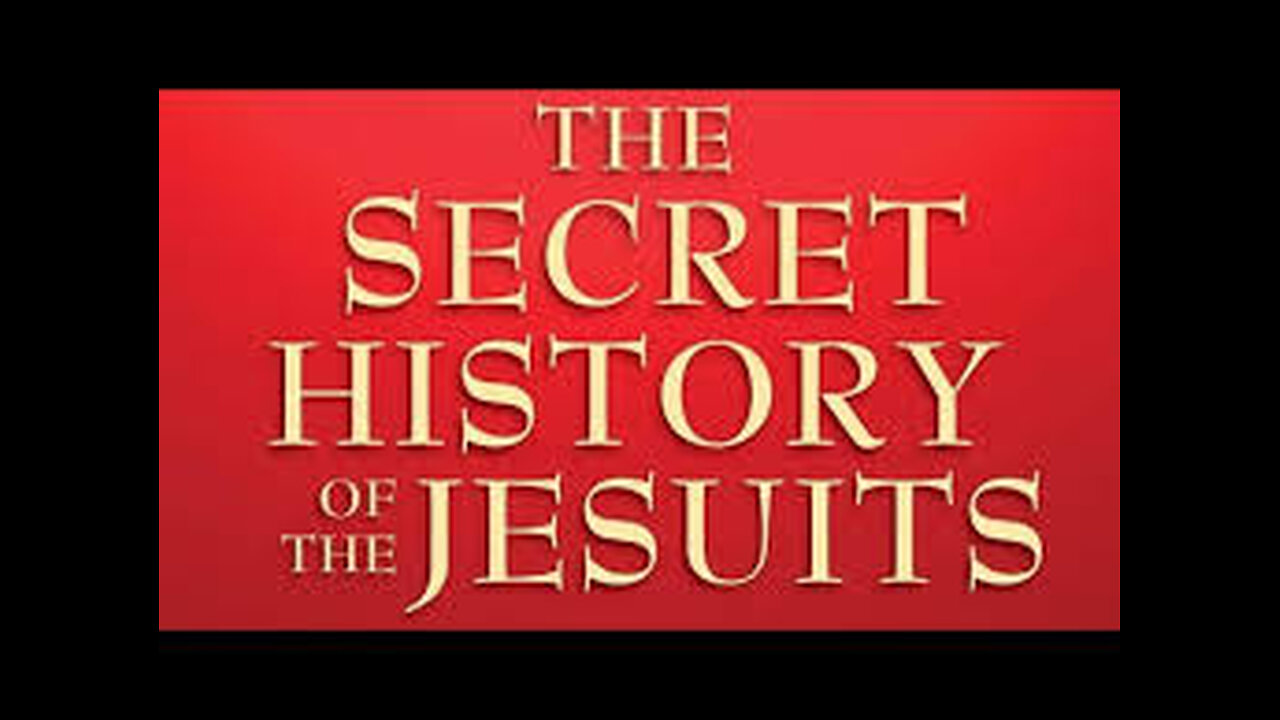 THE SECRET HISTORY OF THE JESUITS