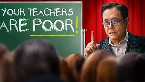 The Rich Don't Work For Money.... Robert Kiyosaki