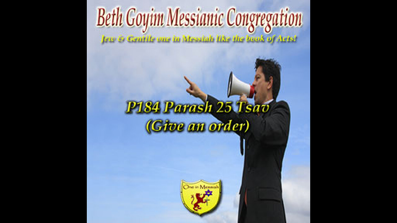 BGMCTV P184 Parash 25 Tsav (Give an order) Vayikra/Leviticus 6:1-8:36