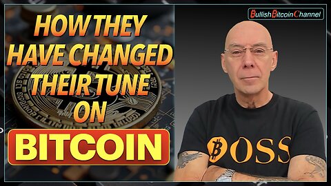 🇬🇧 BITCOIN | How ‘THEY’ have changed their tune on Bitcoin!! (Ep 721) 🚀