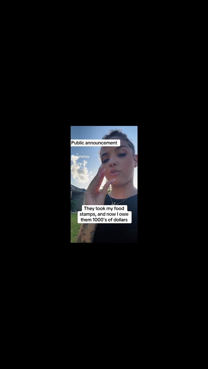 Woman got her food stamps taken away - has to pay back $1000s of dollars?