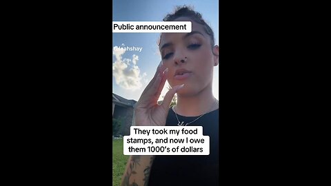 Woman got her food stamps taken away - has to pay back $1000's of dollars?