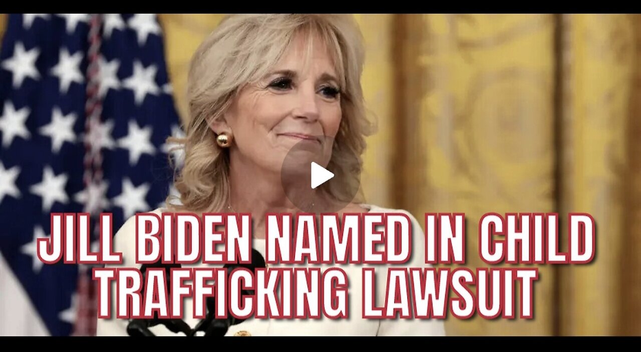 Jill Biden Named Child Trafficking Lawsuit