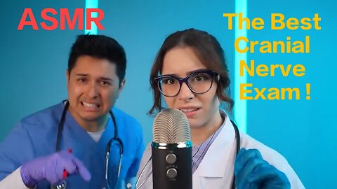 ASMR | The Best Cranial Nerve Exam Ever