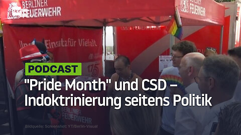"Pride Month" und CSD – Indoktrinierung seitens Politik, Medien und Pädagogik