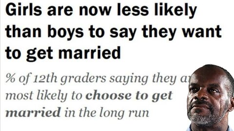 The Women Don't Want To Be Married