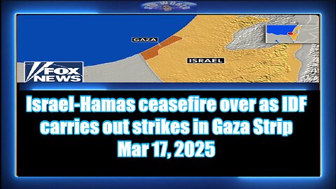 Israel-Hamas ceasefire over as IDF carries out strikes in Gaza Strip