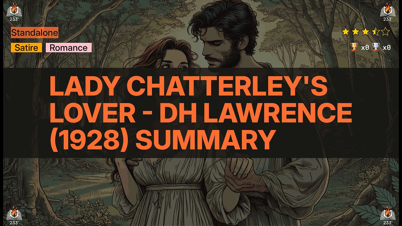 Lady Chatterley's Lover - DH Lawrence (1928) Summary