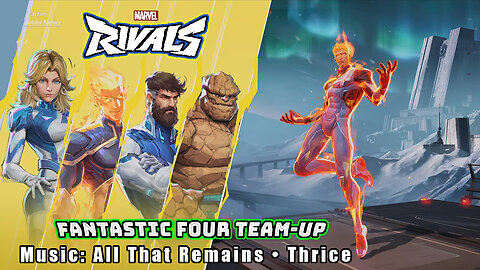 Marvel Rivals | Season 2.5 – No. 11 | Team-Up: The Fantastic 4 #rivals #fantasticfour #humantorch