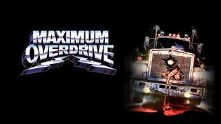 Maximum Overdrive (1986)