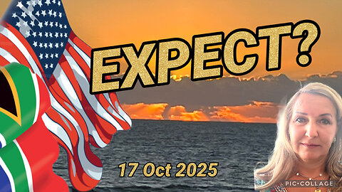 PROPHETIC INTEL — South Africa /USA/Canada—17 Oct 2025