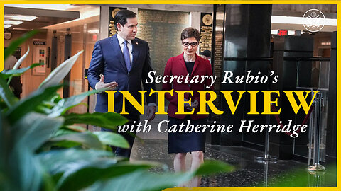 Secretary Marco Rubio With Catherine Herridge of Catherine Herridge Reports