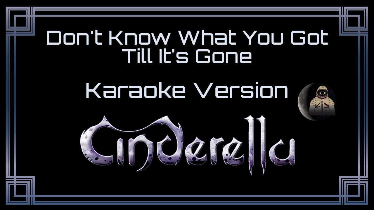 Cinderella - Don't Know What You Got Till It's Gone (CC)