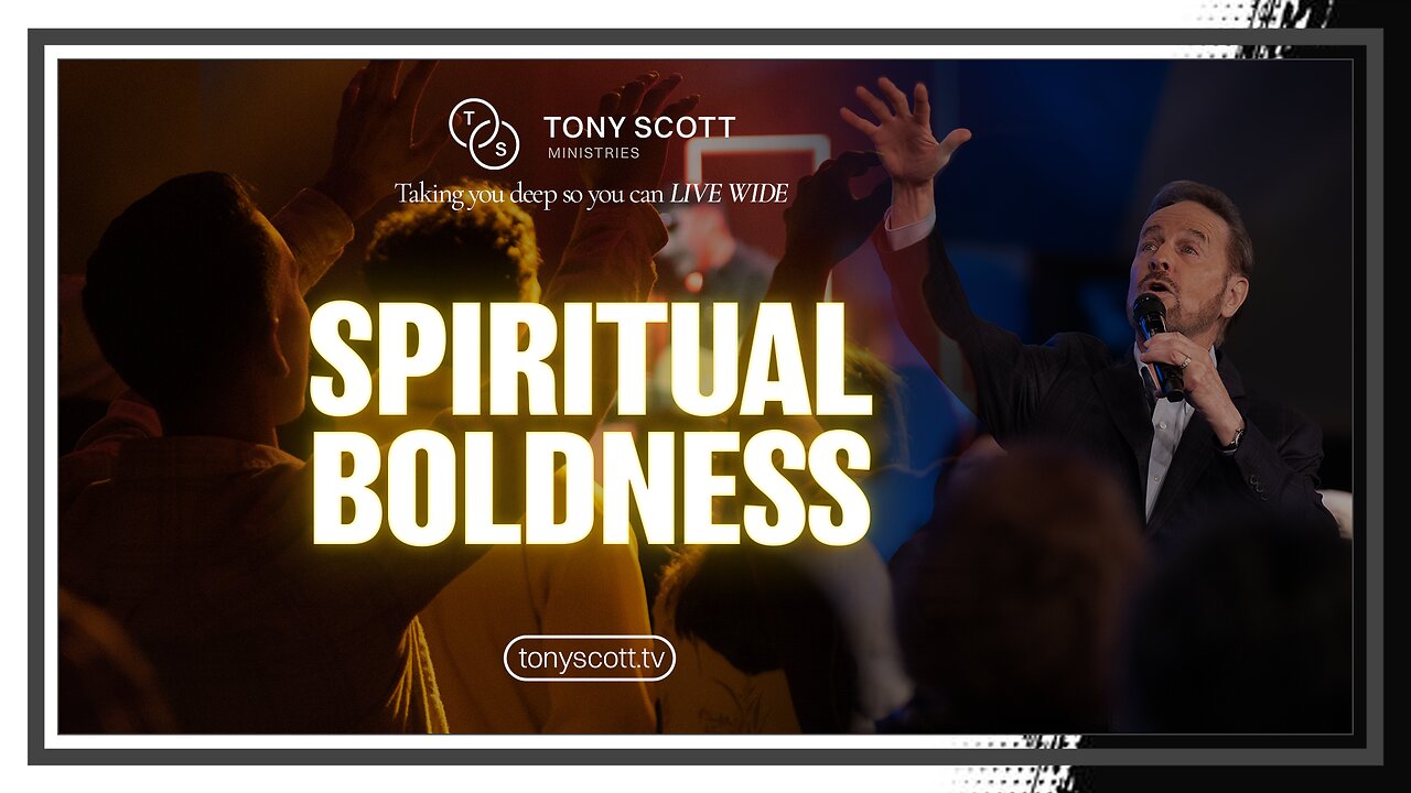 Spiritual Boldness