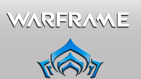 (Part 5) More Warframe Grinding!