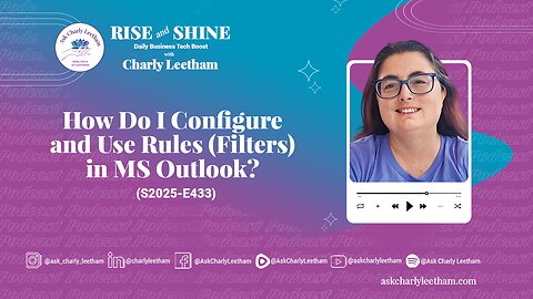 How Do I Configure and Use Rules (Filters) in MS Outlook? (2025/433)