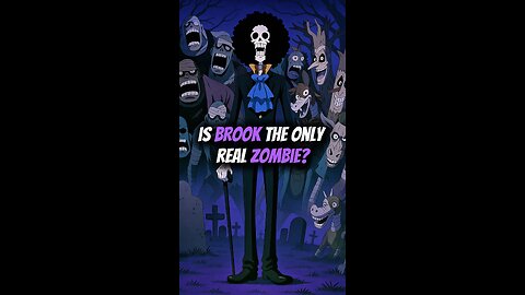 Is Brook The Only Real Zombie? #onepiece #strawhats #eloypiece