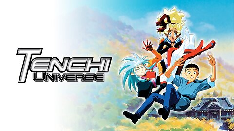 Tenchi Universe "no need for worries"