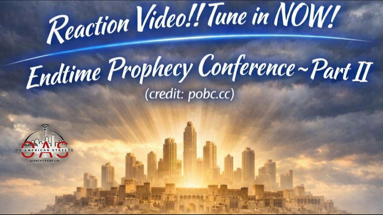 🚨LIVE: Endtime Prophecy Conference Pt. 2, and Other News