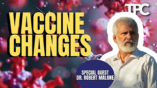 Vaccine Changes Under RFK | Dr. Robert Malone (TPC #1,798)