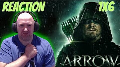 Arrow S1 E6 Reaction "Legacies"