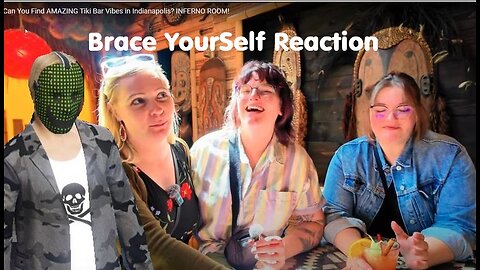 Brace Yourself Reaction - Amazing Babes At The Tiki Bar - Inferno Room