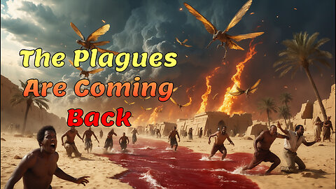 The Ten Plagues and the Wrath to Come