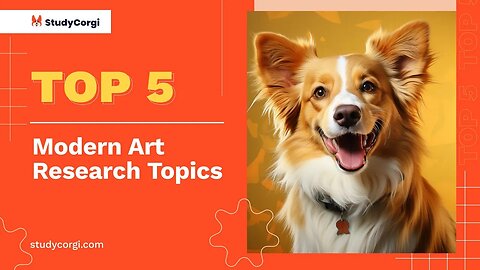 TOP-5 Modern Art Research Topics