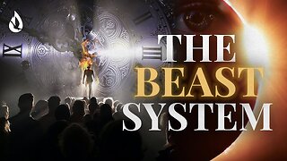 THE BEAST SYSTEM AND THE END TIMES...