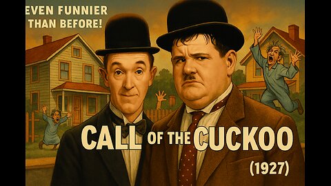 Call of the Cuckoo (1927) | Laurel & Hardy in Surreal Silent Comedy