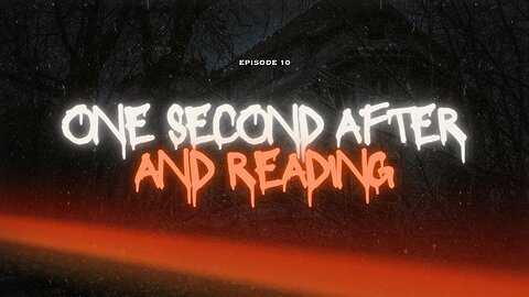 One Second Later & Reading
