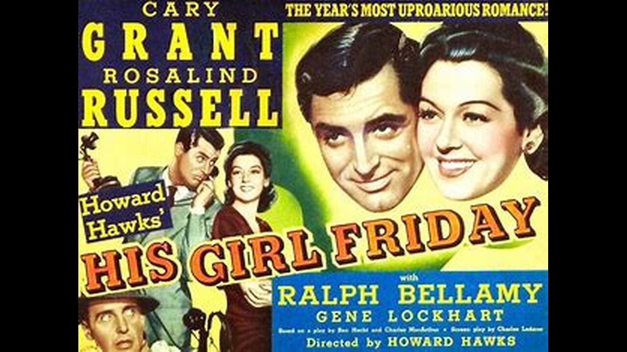His Girl Friday (Comedy, 1940)