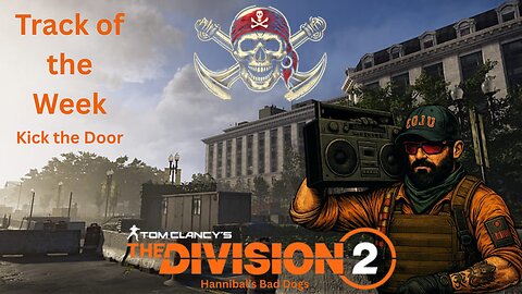 Division 2 Track of the Week May 22, 2025 - Kick the Door