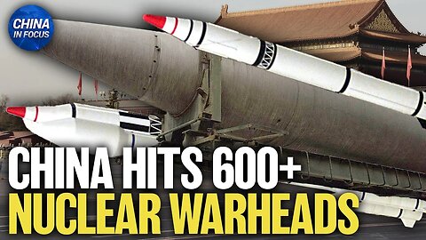 China Is Stockpiling Nuclear Warheads at Record Speed to Challenge US