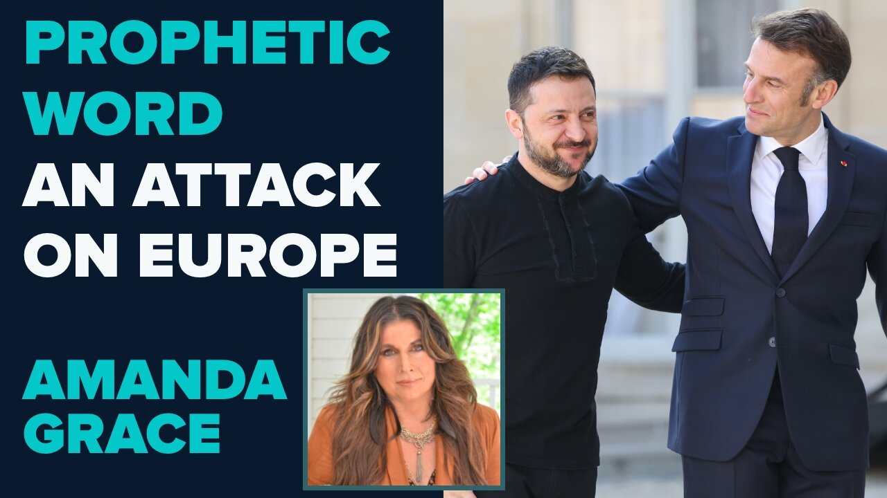 Amanda Grace: An Attack On Europe | Aug 18 2025