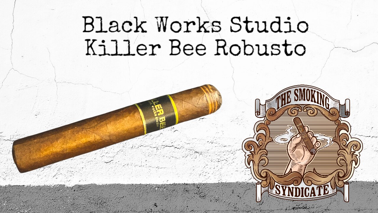 The Smoking Syndicate: Black Work Studio Killer Bee Robusto