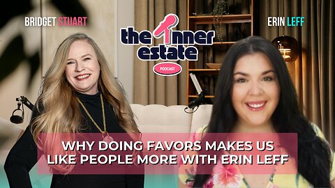 The IKEA Effect in Leadership: Why Building Together Creates Loyalty | Erin Leff on The Inner Estate
