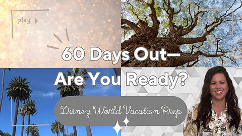 Walt Disney World: Ultimate 60-Day Planning Guide for Families