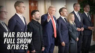 WAR ROOM WITH OWEN SHROYER - 8/18/2025: Trump Hosts Historic Multilateral Meeting With European Leaders