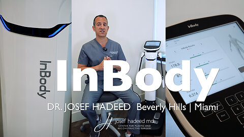 Using the inBody Device to Track Plastic Surgery Results