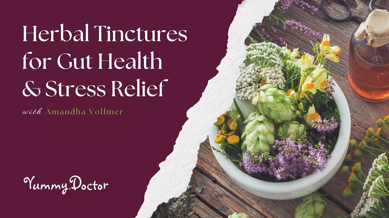 Herbal Tinctures for Gut Health and Stress Relief