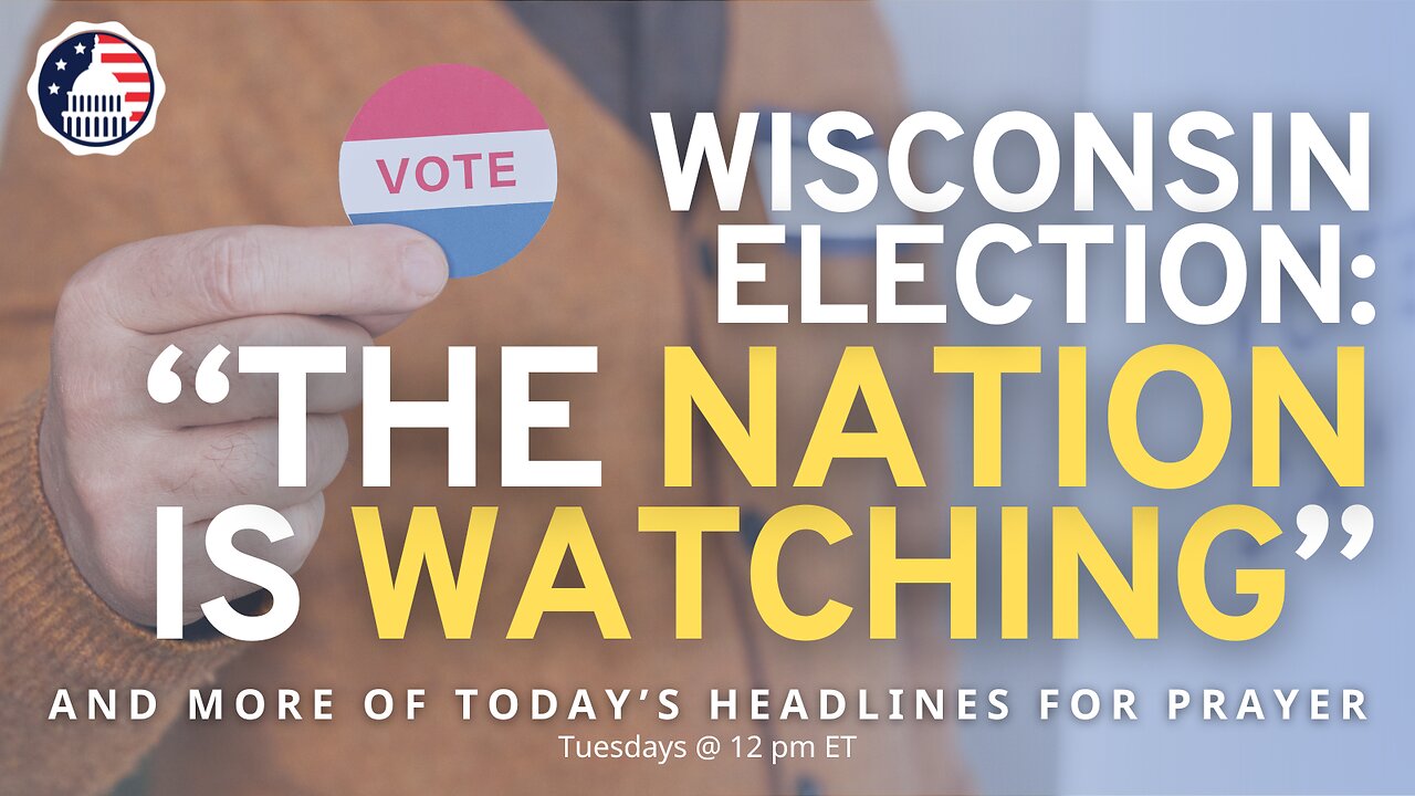 Wisconsin Election: "The Nation Is Watching"