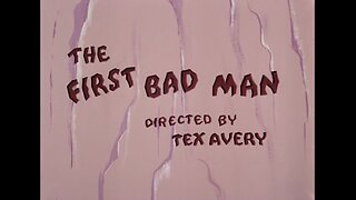 The First Bad Man (1955, animated short)