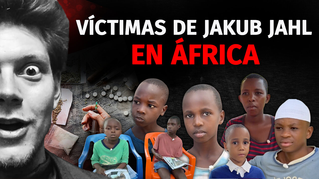LAS VÍCTIMAS DE JAKUB JAHL EN ÁFRICA | Documental de investigación