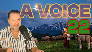 A Voice Episode Twenty~Two 13 September 2025